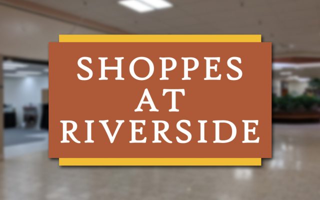 Shoppes at Riverside tenants have two weeks to find a new home.