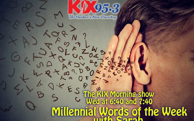 Millennial Words Of The Week 5-12-21
