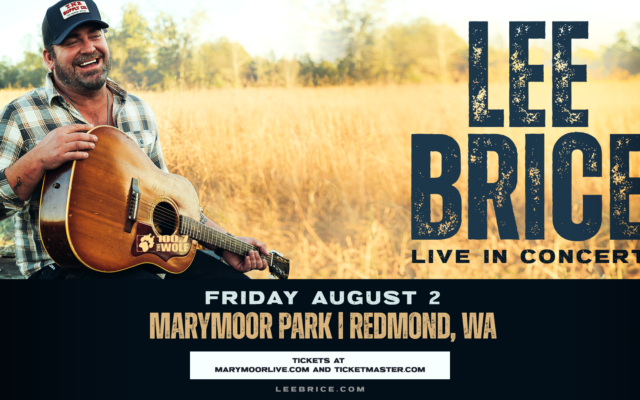 Lee Brice Live In Concert! Friday August 2 at Marymoor Park - Redmond WA